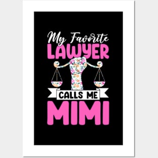 My Favorite Lawyer Calls Me Mimi Floral Mothers Day Posters and Art